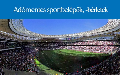 Támogassa kedvenc sportegyesületét adómentes belépő vagy bérlet vásárlásával